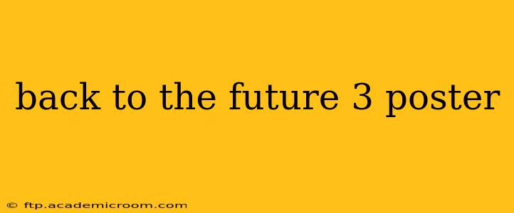 back to the future 3 poster