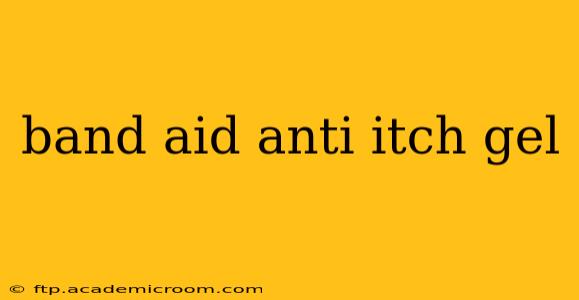 band aid anti itch gel