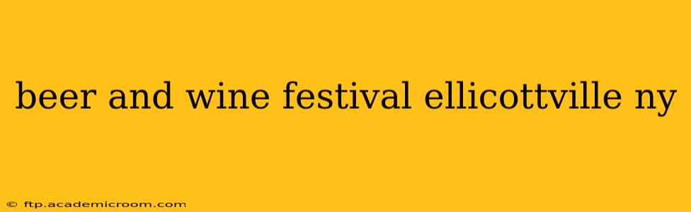 beer and wine festival ellicottville ny