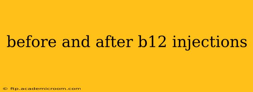 before and after b12 injections