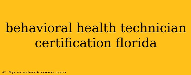 behavioral health technician certification florida