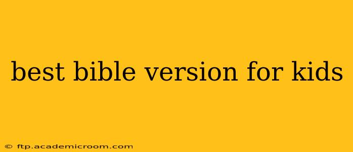 best bible version for kids