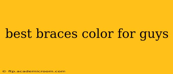 best braces color for guys