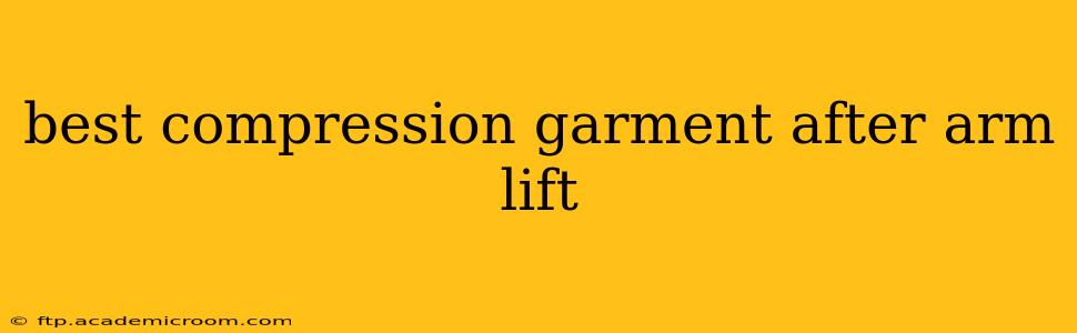 best compression garment after arm lift