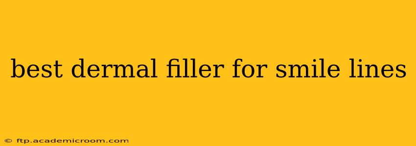 best dermal filler for smile lines