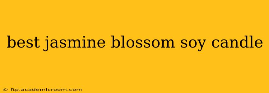 best jasmine blossom soy candle