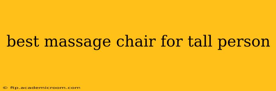 best massage chair for tall person