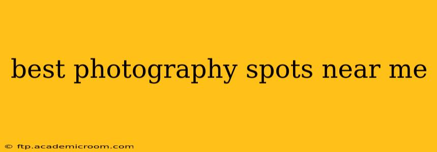 best photography spots near me