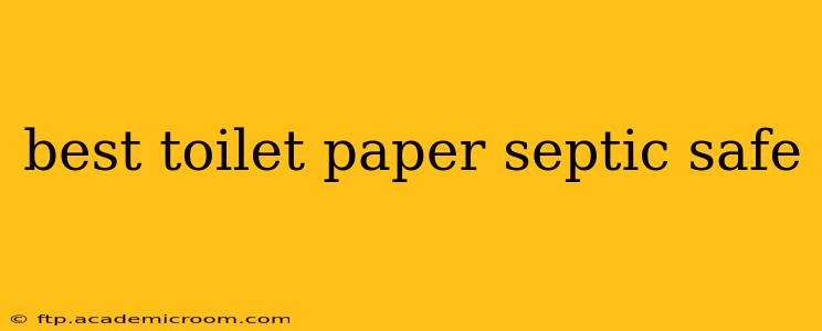 best toilet paper septic safe