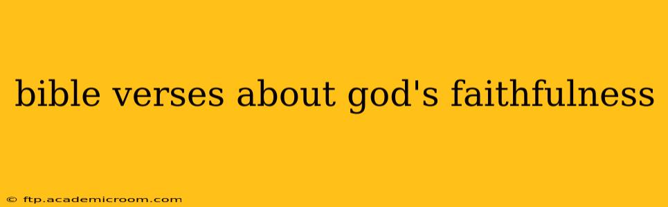 bible verses about god's faithfulness