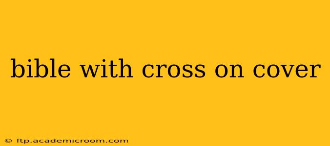 bible with cross on cover
