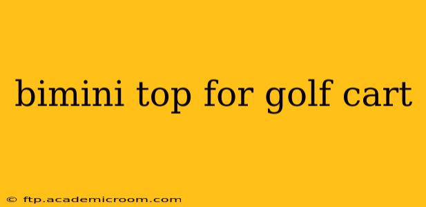 bimini top for golf cart