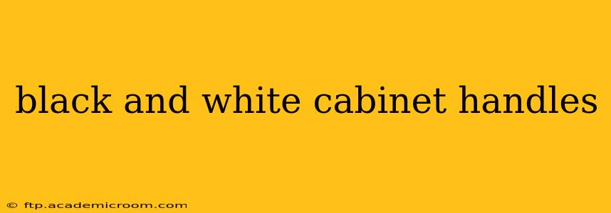 black and white cabinet handles