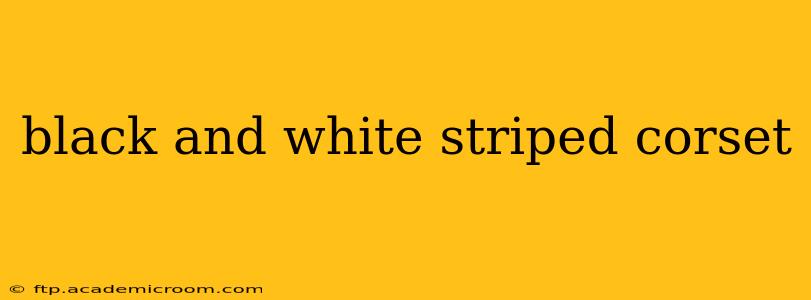 black and white striped corset