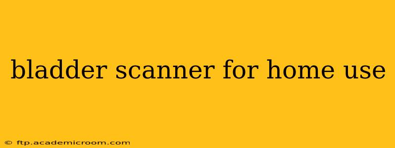 bladder scanner for home use