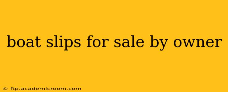 boat slips for sale by owner