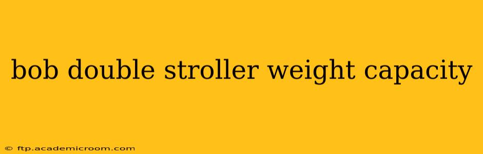 bob double stroller weight capacity