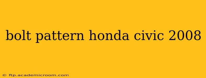 bolt pattern honda civic 2008