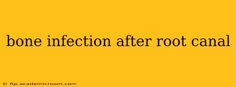 bone infection after root canal