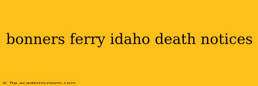 bonners ferry idaho death notices