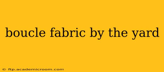 boucle fabric by the yard