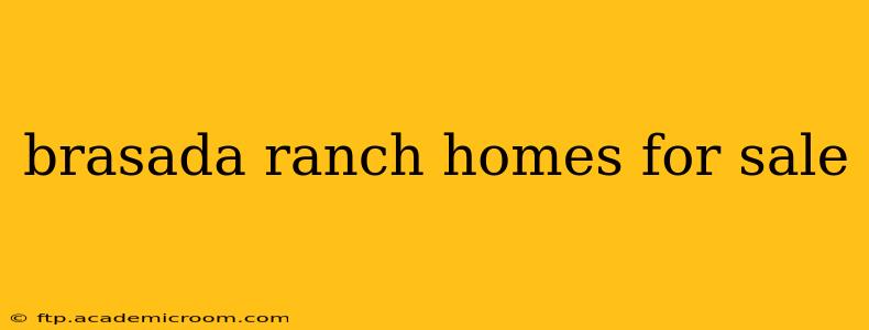 brasada ranch homes for sale