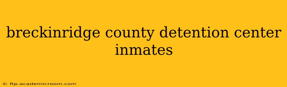 breckinridge county detention center inmates