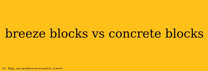 breeze blocks vs concrete blocks