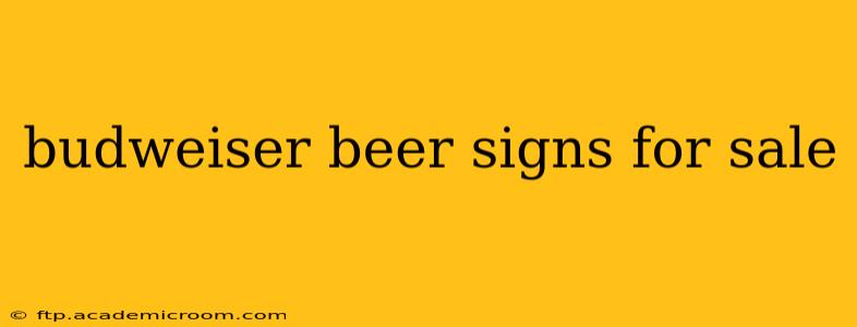 budweiser beer signs for sale
