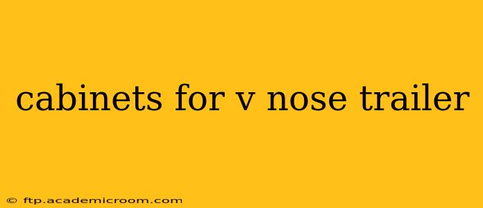 cabinets for v nose trailer