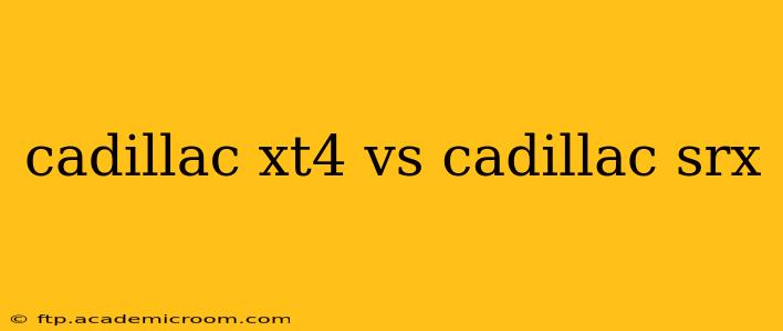 cadillac xt4 vs cadillac srx
