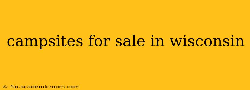 campsites for sale in wisconsin