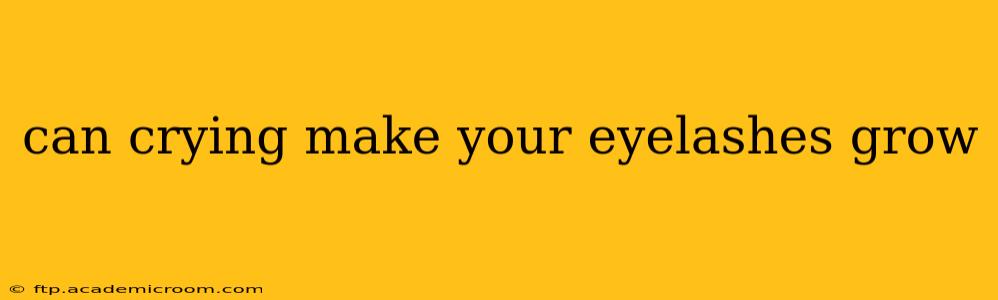 can crying make your eyelashes grow