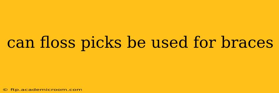 can floss picks be used for braces