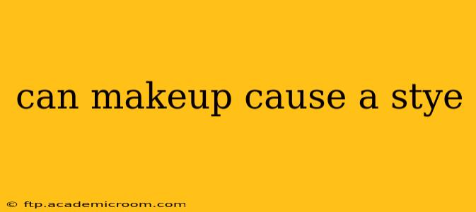 can makeup cause a stye