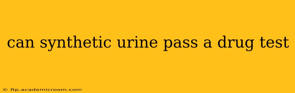 can synthetic urine pass a drug test