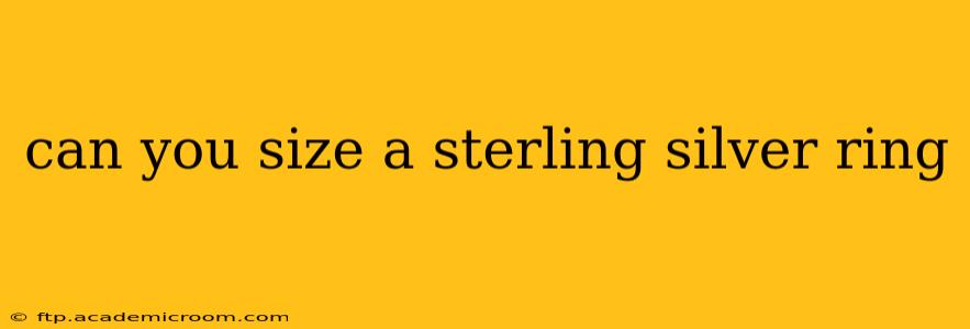 can you size a sterling silver ring