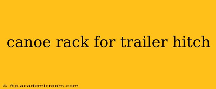 canoe rack for trailer hitch