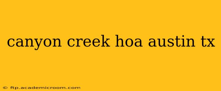 canyon creek hoa austin tx
