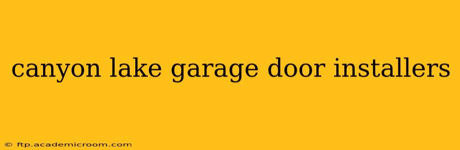 canyon lake garage door installers