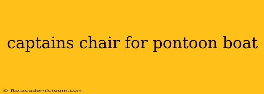 captains chair for pontoon boat
