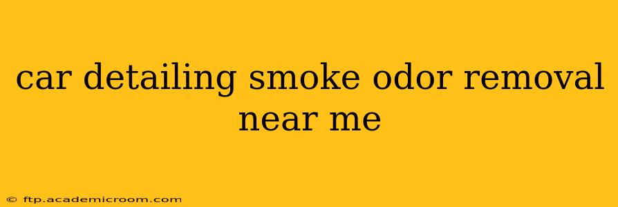 car detailing smoke odor removal near me