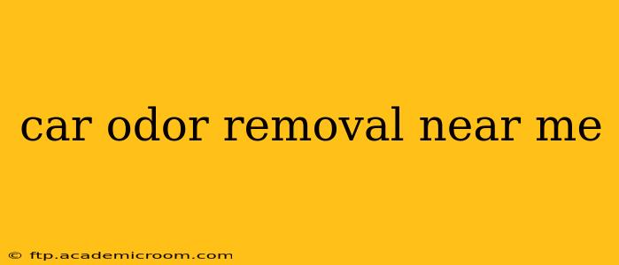 car odor removal near me