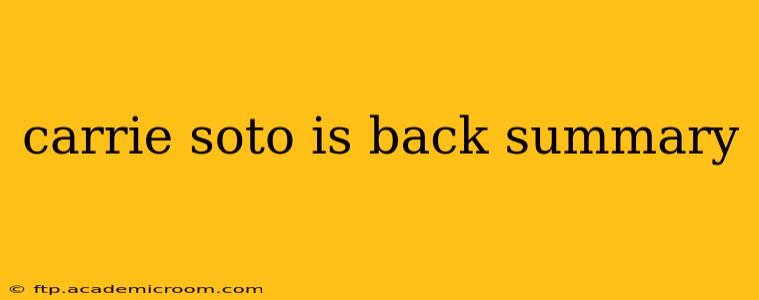 carrie soto is back summary
