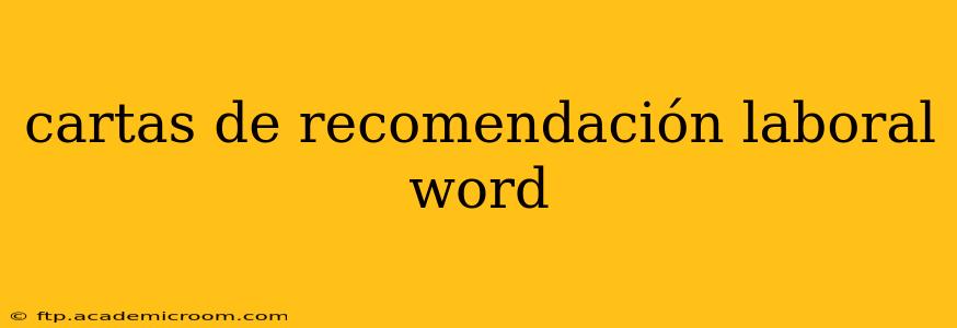 cartas de recomendación laboral word