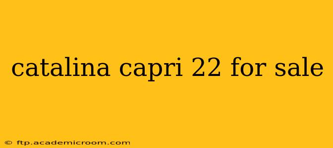 catalina capri 22 for sale
