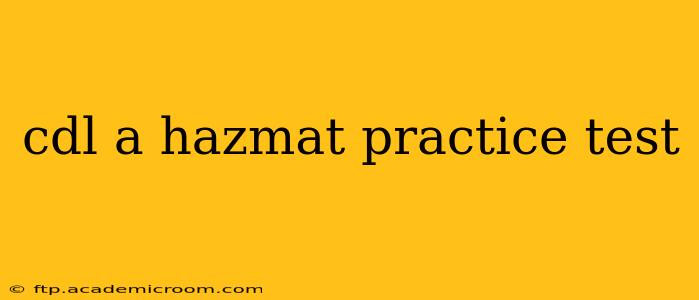 cdl a hazmat practice test