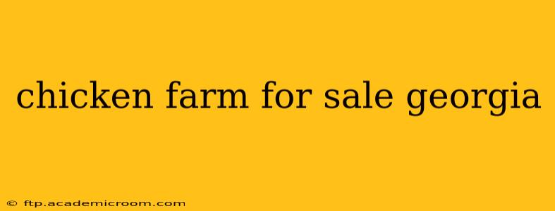 chicken farm for sale georgia