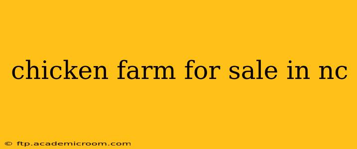 chicken farm for sale in nc