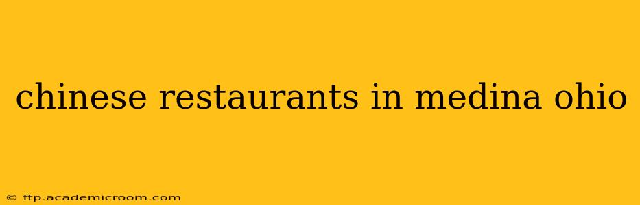 chinese restaurants in medina ohio